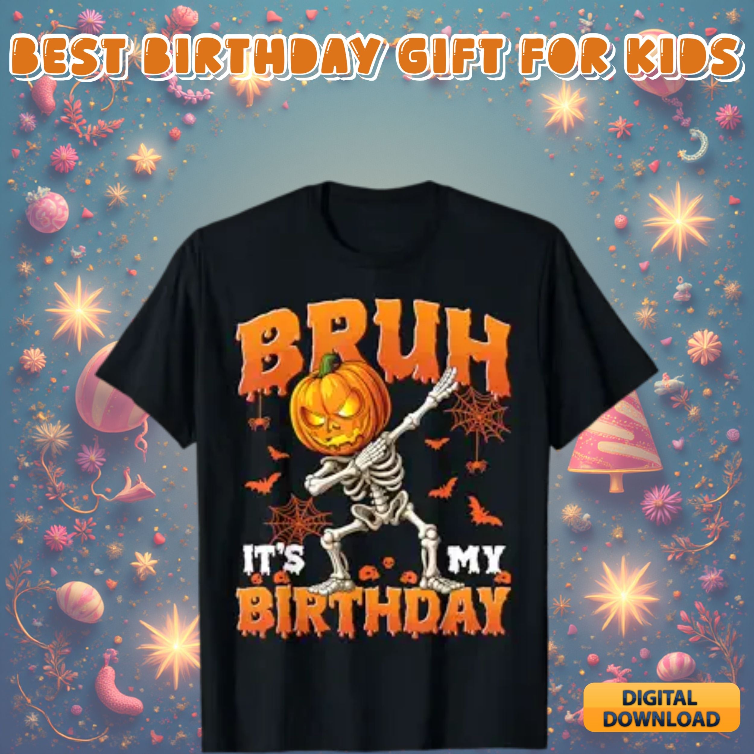 Bruh it's my birthday design #14 - funny birthday quote graphic for shirts, kids and teen birthday svg png digital download bundle