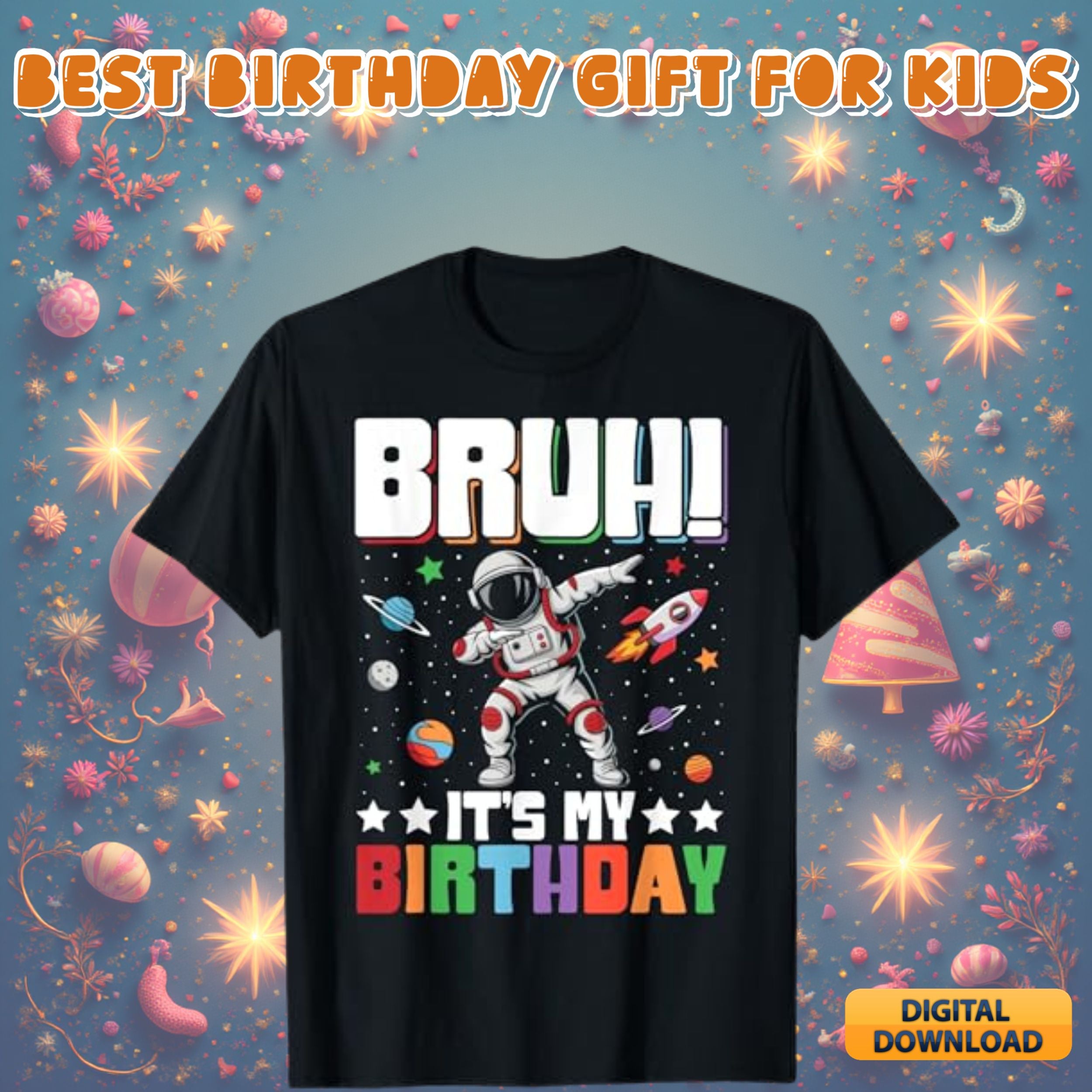 Bruh it's my birthday design #32 - funny birthday quote graphic for shirts, kids and teen birthday svg png digital download bundle