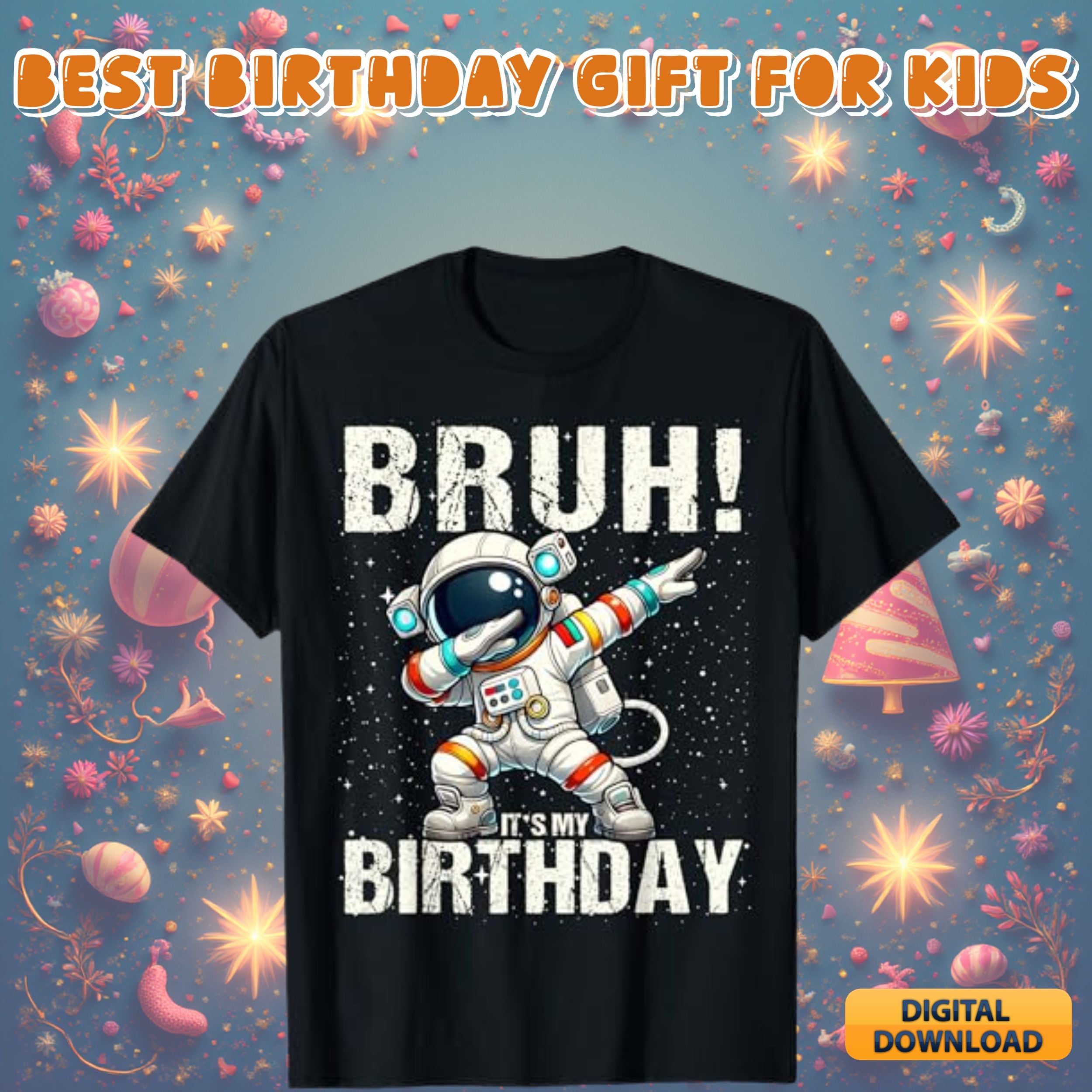 Bruh it's my birthday design #24 - funny birthday quote graphic for shirts, kids and teen birthday svg png digital download bundle